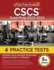 Image for CSCS Exam Prep 2023 - 2024 : 4 Practice Tests and CSCS Study Guide Book for the NSCA Certification [5th Edition]