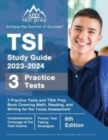 Image for TSI Study Guide 2023-2024 : 3 Practice Tests and TSIA Prep Book Covering Math, Reading, and Writing for the Texas Assessment [6th Edition]