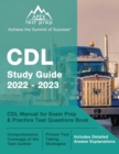 Image for CDL Study Guide 2022-2023 : CDL Manual for Exam Prep and Practice Test Questions Book [Includes Detailed Answer Explanations]