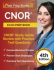 Image for CNOR Exam Prep Book : CNOR Study Guide Review with Practice Test Questions [4th Edition]