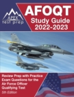Image for AFOQT Study Guide 2022-2023 : Review Prep Book with Practice Exam Questions for the Air Force Officer Qualifying Test [5th Edition]