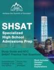 Image for SHSAT Specialized High School Admissions Prep : Study Guide and NYC SHSAT Practice Test Questions [Book Includes Detailed Answer Explanations]
