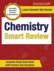 Image for Chemistry Smart Review 2023-2024 : Complete Study Guide Book with Practice Test Questions [Includes Detailed Answer Explanations]
