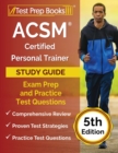 Image for ACSM Certified Personal Trainer Study Guide : Exam Prep and Practice Test Questions [5th Edition]