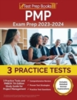 Image for PMP Exam Prep 2023-2024 : 3 Practice Tests and PMBOK 7th Edition Study Guide for Project Management [Includes Detailed Answer Explanations]