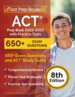 Image for ACT Prep Book 2022-2023 with Practice Tests : 650+ Exam Questions and ACT Study Guide [8th Edition]