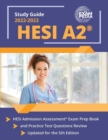 Image for HESI A2 Study Guide 2023-2024 : HESI Admission Assessment Exam Prep Book and Practice Test Questions Review [Updated for the 5th Edition]
