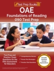 Image for OAE Foundations of Reading 090 Test Prep and Practice Exam Questions for the Ohio Assessment for Educators [Includes Detailed Answer Explanations]
