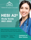 Image for HESI A2 Study Guide 2021-2022 : HESI Admission Assessment Exam Review with Practice Test Questions [Updated for New Outline]