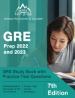 Image for GRE Prep 2022 and 2023 : GRE Study Book with Practice Test Questions [7th Edition]