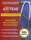 Image for ATI TEAS Test Study Book for Nursing : Prep Guide with 2 Complete Practice Exams [6th Edition]