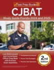Image for CJBAT Study Guide Florida 2024 and 2025 : Law Enforcement and Correctional Officer Prep Book with Practice Exam Questions [2nd Edition]