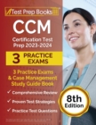 Image for CCM Certification Test Prep 2023-2024