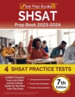 Image for SHSAT Prep Book 2023-2024 : 4 SHSAT Practice Tests with Math and ELA Study Guide for the New York City Exam [7th Edition]
