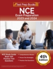 Image for NCE Exam Preparation 2023 and 2024 : NCE Study Guide Book with Practice Test Questions [4th Edition]