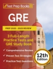 Image for GRE Prep 2022 - 2023 Review : 3 Full-Length Practice Tests and GRE Study Book [12th Edition]