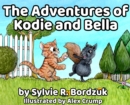 Image for The Adventures of Kodie and Bella