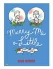 Image for Marry me a little  : a graphic memoir