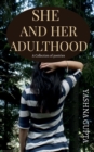 Image for She and Her Adulthood