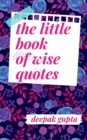 Image for The Little Book of Wise Quotes