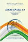 Image for IDEAz4INDIA-2.0 : Practical &amp; Implementable Prescriptions for a NEW INDIA