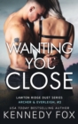 Image for Wanting You Close