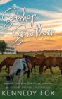 Image for Bishop Brothers Series (Four Book Complete Set)