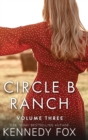 Image for Circle B Ranch : Volume Three