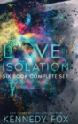 Image for Love in Isolation : Six Book Complete Set