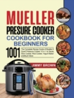 Image for Mueller Pressure Cooker Cookbook for Beginners 1000