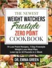 Image for The Newest Weight Watchers Freestyle Zero Point Cookbook