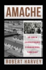 Image for AMACHE: The Story of Japanese Internment in Colorado During World War II