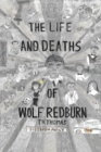 Image for Life and Deaths of Wolf Redburn