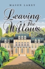 Image for Leaving The Willows