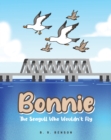Image for Bonnie: The Seagull Who Wouldn&#39;t Fly