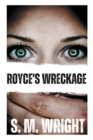 Image for Royce&#39;s Wreckage