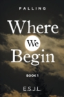 Image for Where We Begin: Book 1