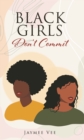 Image for BLACK GIRLS Don&#39;t Commit
