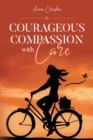 Image for Courageous Compassion with Care