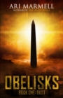 Image for Obelisks, Book One : Dust
