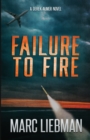 Image for Failure to Fire : Derek Almer Thrillers Book 2