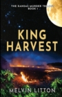 Image for King Harvest - The Kansas Murder Trilogy Book 1