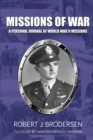 Image for Missions of War : A Personal Journal of World War II Mission