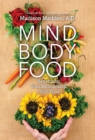 Image for Mind Body Food : Redefining Your Relationship with Food