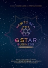 Image for How to Be a 6 Star Business