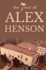 Image for The Trial of Alex Henson