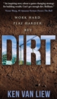 Image for Dirt : Work Hard, Play Harder