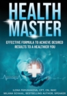 Image for Health Master : Effective Formula To Achieve Desired Results To A Healthier You