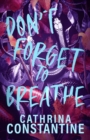 Image for Don&#39;t Forget To Breathe