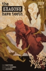 Image for Seasons Have Teeth, The #1